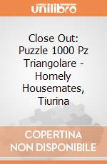 Close Out: Puzzle 1000 Pz Triangolare - Homely Housemates, Tiurina giochi