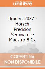 Bruder: 2037 -  Horsch Precision Seminatrice Maestro 8 Cx giochi