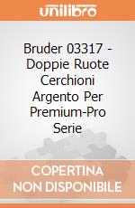 Bruder 03317 - Doppie Ruote Cerchioni Argento Per Premium-Pro Serie gioco di Bruder
