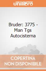 Bruder: 3775 - Man Tgs Autocisterna giochi