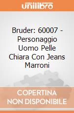 Bruder: 60007 - Personaggio Uomo Pelle Chiara Con Jeans Marroni giochi