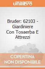Bruder: 62103 - Giardiniere Con Tosaerba E Attrezzi giochi