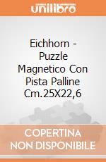 Eichhorn - Puzzle Magnetico Con Pista Palline Cm.25X22,6 gioco di Eichhorn
