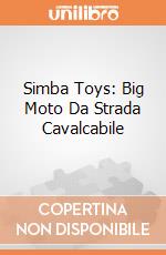 Simba Toys: Big Moto Da Strada Cavalcabile gioco