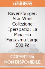 Ravensburger: Star Wars Collezione Iperspazio: La Minaccia Fantasma Large 500 Pc giochi