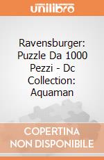 Ravensburger: Puzzle Da 1000 Pezzi - Dc Collection: Aquaman giochi