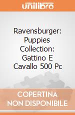 Ravensburger: Puppies Collection: Gattino E Cavallo 500 Pc giochi