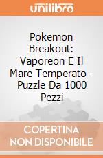 Pokemon Breakout: Vaporeon E Il Mare Temperato - Puzzle Da 1000 Pezzi giochi