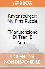 Ravensburger: My First Puzzle - FManutenzione Di Treni E Aerei giochi