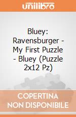 Bluey: Ravensburger - My First Puzzle - Bluey (Puzzle 2x12 Pz) giochi