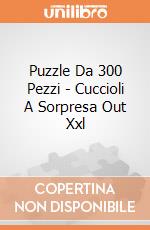 Puzzle Da 300 Pezzi - Cuccioli A Sorpresa Out Xxl giochi