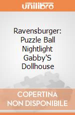 Ravensburger: Puzzle Ball Nightlight Gabby'S Dollhouse giochi