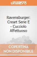 Ravensburger: Creart Serie E - Cucciolo Affettuoso giochi
