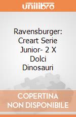 Ravensburger: Creart Serie Junior- 2 X Dolci Dinosauri giochi