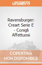 Ravensburger: Creart  Serie E - Conigli Affettuosi giochi