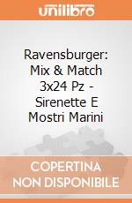 Ravensburger: Mix & Match 3x24 Pz - Sirenette E Mostri Marini gioco