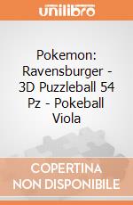 Pokemon: Ravensburger - 3D Puzzleball 54 Pz - Pokeball Viola gioco