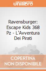 Ravensburger: Escape Kids 368 Pz - L'Avventura Dei Pirati gioco