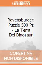Ravensburger: Puzzle 500 Pz - La Terra Dei Dinosauri puzzle