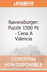 Ravensburger: Puzzle 1500 Pz - Cena A Valencia