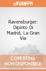 Ravensburger: Dipinto Di Madrid, La Gran Via giochi