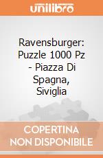 Ravensburger: Puzzle 1000 Pz - Piazza Di Spagna, Siviglia gioco