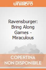 Ravensburger: Bring Along Games - Miraculous gioco
