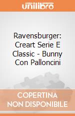 Ravensburger: Creart Serie E Classic - Bunny Con Palloncini gioco