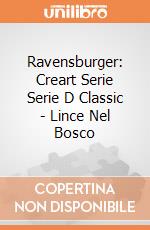 Ravensburger: Creart Serie Serie D Classic - Lince Nel Bosco gioco