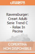 Ravensburger: Creart Adulti Serie Trend C - Relax In Piscina giochi