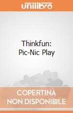 Thinkfun: Pic-Nic Play giochi