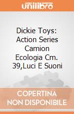 Dickie Toys: Action Series Camion Ecologia Cm. 39,Luci E Suoni giochi