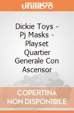 Dickie Toys - Pj Masks - Playset Quartier Generale Con Ascensor giochi