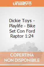 Dickie Toys - Playlife - Bike Set Con Ford Raptor 1:24 gioco di Dickie Toys