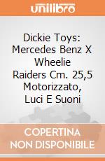 Dickie Toys: Mercedes Benz X Wheelie Raiders Cm. 25,5 Motorizzato, Luci E Suoni giochi