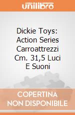 Dickie Toys: Action Series Carroattrezzi Cm. 31,5 Luci E Suoni giochi
