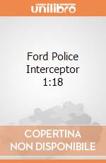 Ford Police Interceptor 1:18 giochi