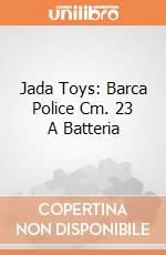 Jada Toys: Barca Police Cm. 23 A Batteria giochi