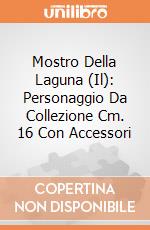 Mostro Della Laguna (Il): Personaggio Da Collezione Cm. 16 Con Accessori giochi