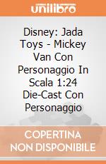 Disney: Jada Toys - Mickey Van Con Personaggio In Scala 1:24 Die-Cast Con Personaggio gioco
