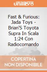 Fast & Furious: Jada Toys - Brian'S Toyota Supra In Scala 1:24 Con Radiocomando giochi