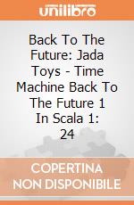 Back To The Future: Jada Toys - Time Machine Back To The Future 1 In Scala 1: 24 giochi