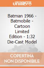 Batman 1966 - Batmobile - Cartoon Limited Edition - 1:32 Die-Cast Model giochi