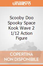 Scooby Doo Spooky Space Kook Wave 2 1/12 Action Figure giochi