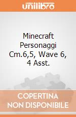 Minecraft Personaggi Cm.6,5, Wave 6, 4 Asst. giochi