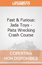 Fast & Furious: Jada Toys -  Pista Wrecking Crash Course giochi