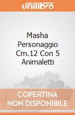 Masha Personaggio Cm.12 Con 5 Animaletti giochi