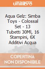 Aqua Gelz: Simba Toys - Colossal Set - 13 Tubetti 30Ml, 16 Stampini, 6X Additivi Acqua giochi