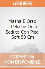 Masha E Orso - Peluche Orso Seduto Con Piedi Soft 50 Cm giochi