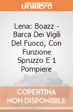 Lena: Boazz - Barca Dei Vigili Del Fuoco, Con Funzione Spruzzo E 1 Pompiere giochi